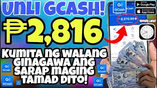 ₱2,816 GCASH! PARA SA MGA TAMAD-UNLI WITHDRAW, WITH OWN PAYMENT PROOF