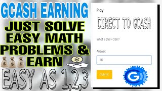 GCASH EARNINGS! SOLVE EASY MATH PROBLEMS & EARN GCASH DIRECTLY TO YOUR WALLET! VERY SIMPLE & LEGIT!