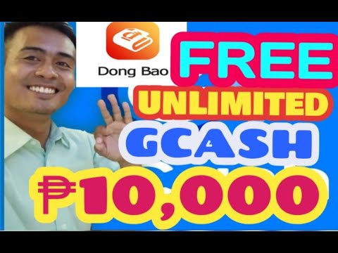 FREE ₱10,000 Gcash | New Legit apps in TV2022 | Dong BAO Apps