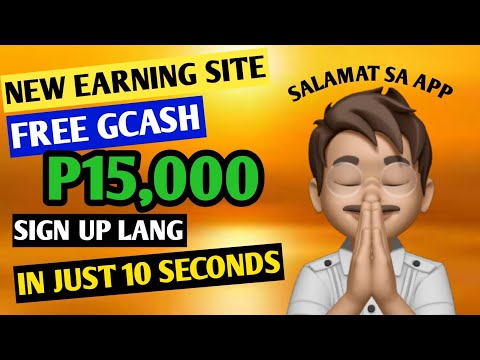 FREE GCASH  ₱15,000 GCASH!  MAG SIGN UP LANG KAYO! SOBRANG DALI MAKAPAG PAYOUT! WITH PROOF !