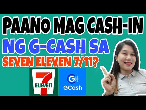 GCASH Cash in 711| Paano mag Cash in Ng Gcash sa 7/11