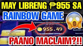 Rainbow Game Update: May Free ₱955 Pesos, How to Claim?! (Updated 2023)