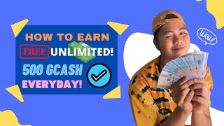 PROMISE! FREE! UNLIMITED ₱500 GCASH! | NEW LEGIT PAYING APP 2022! (NOT CLICKBAIT)