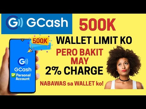 GCASH WALLET LIMIT VS CASH IN LIMIT VIA OVER THE COUNTER |500K LIMIT BAKIT MAY 2% CHARGE? BabyDrewTV