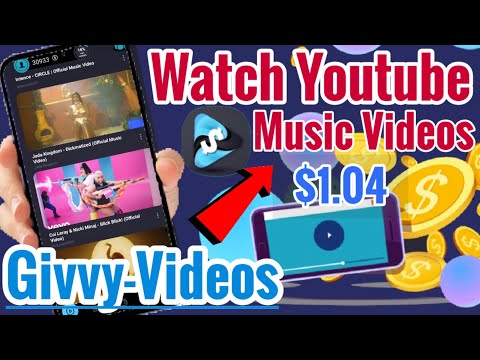 Givvy-Videos WATCH YOUTUBE MUSIC VIDEOS Earn Real Money Review app Cashout Binance,Paypal misisj 7