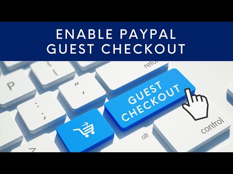 How to Enable PayPal Guest Checkout (PayPal Checkout for Websites)