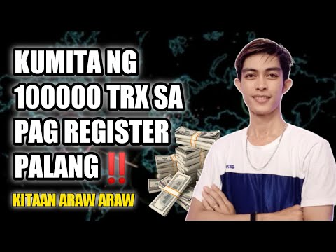 KUNIN ANG 100000 TRX PANG PUHUNAN‼️ MAG REGISTER LANG – EARN MONEY ONLINE 2022