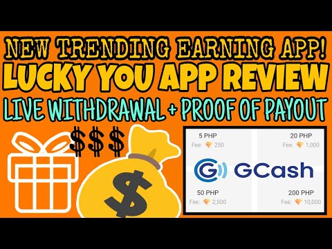 LUCKY YOU, NEW TRENDING EARNING APP 2022! – LIVE WITHDRAWAL VIA GCASH  + PROOF OF PAYOUT || EARN PH