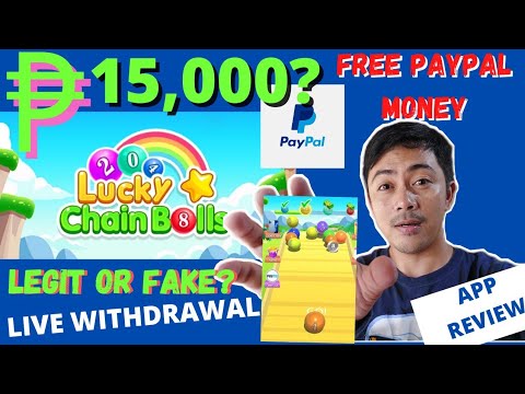 NEW PAYING APP 2022 | EARN FREE ₱ 15,000 PAYPAL | LUCKY CHAIN BALLS APP REVIEW: LEGIT OR FAKE?