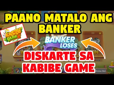 PAANO MANALO SA KABIBE GAME | PAANO MATALO ANG BANKER | DISKARTE PAANO MANALO SA KABIBE GAME