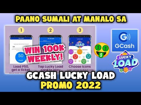 PAANO SUMALI AT MANALO SA GCASH LUCKY LOAD PROMO 2022 | WIN 100K WEEKLY!