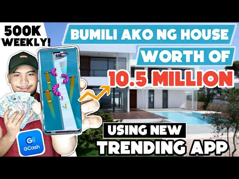 TRENDING APP: 1 MINUTE ₱5,000 KINITA KO DIRECT GCASH! NAKA BILI AKO NG BAHAY (10.5M)