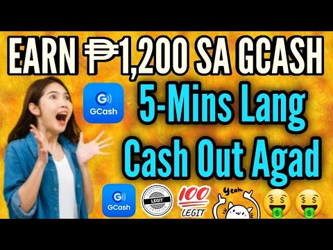 5-MINS LANG CASH OUT AGAD! NG ₱1,200