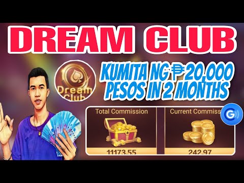 DREAM CLUB | KUMITA NG ₱20,000 PESOS IN JUST 2 MONTHS MALUPITANG APPLICATION | GCASH LOVE