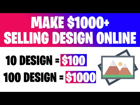 Earn $1000+ for Selling Design Online | Make Money Online