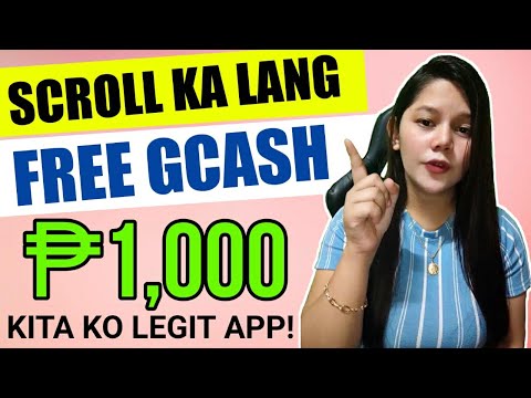 FREE GCASH P1,000 LEGIT APP  SCROLL KA LANG