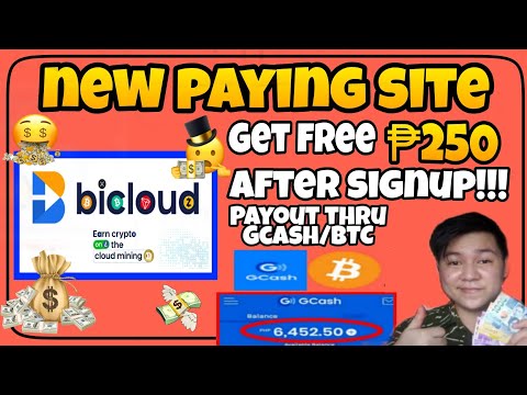 GCASH PAYPAL BITCOIN PAYOUT | ₱250 After Sign Up sa BICLOUD.LTD