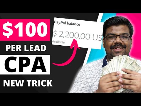 Get Paid $100/Lead | $2200 Earned | Make Money Online With CPA Marketing Tutorial For Beginners