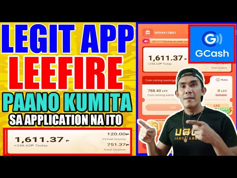 LEGIT APP LEEFIRE PAANO BA KUMITA SA APPLICATION NA ITO REGISTER AND GET 120 PESOS FOR FREE