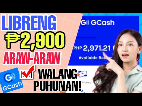 100% LEGIT: LIBRENG ₱2,460 AGAD SA GCASH NATIN! EASY LANG KITAIN| ARAW-ARAW PAYOUT!TRENDING APP 2022