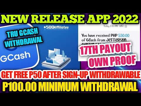 500 AFFILIATES UPDATE SA KANILANG APP WITH PROOF OF WITHDRAWALS | BAGONG RELEASE APP 2022