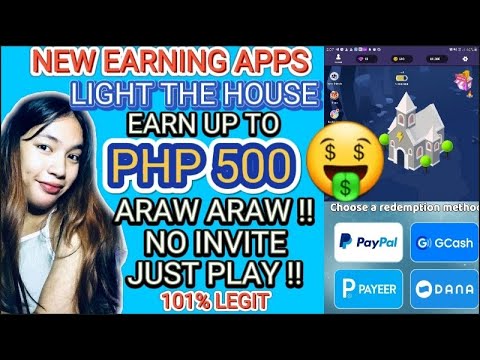 LIGHT THE HOUSE :| FREE GCASH |  EARN UP TO 500 PESOS | LEGIT AND PAYING APPS | LIBRENG PERA !!!!!