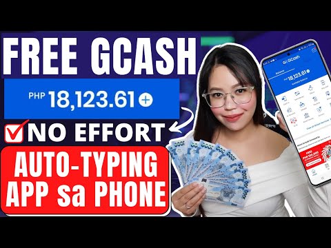 AUTO-TYPING app: KUMITA ng P18,000 FREE GCASH | NO EFFORT | PHONE only | DIRECT sa GCASH