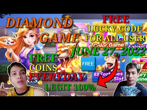 DIAMOND GAME FREE LUCKY CODE TODAY JUNE 27, 2022 UNLIMITED FREE COINS EVERYDAY 100% LEGIT