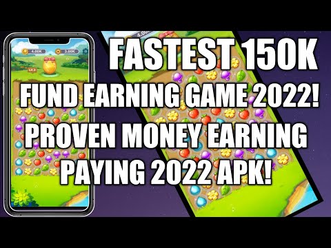 FASTEST 150K FUND EARNING GAME 2022! PROVEN MONEY EARNING PAYING 2022 APK!