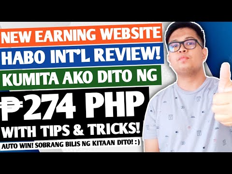 INSTANT ₱274 PESOS KINITA KO SA BAGONG EARNING WEBSITE NA TO NA SI HABO INTL! | MAKE MONEY ONLINE!