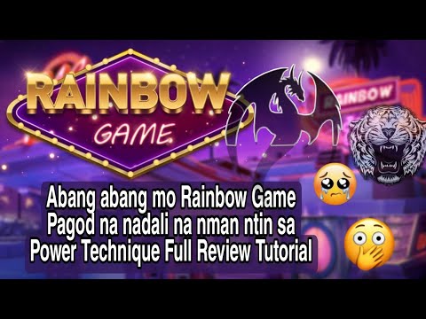 Abang abang mo Rainbow Game Pagod na nadali na nman ntin sa Power Technique Full Review Tutorial