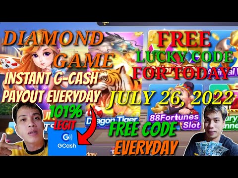 DIAMOND GAME JULY 26, 2022 FREE LUCKY CODE FOR TODAY INSTANT PAYOUT SA G-CASH EVERYDAY LEGIT 101%