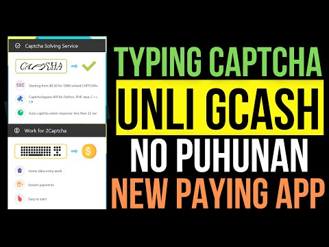 NEW TYPING CAPTCHA APPS | NEW PAYING APP DIRECT SA GCASH ANG PAYOUT | NO INVITE | NO PUHUNAN 2022