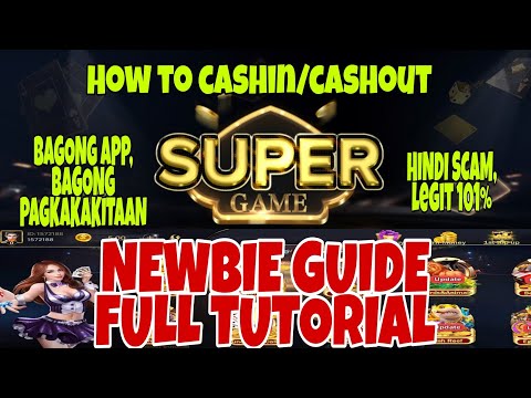 SUPER GAME FULL TUTORIAL", HOW TO EARN? HOW TO CASH IN/OUT? HOW TO DOWNLOAD?HOW TO EARN GCASH MONEY?