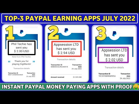 Top-3 Paypal Earning Apps July This Week 2022 With Payment Proof॥Legit Paying Apps॥Paypal Earn Apps