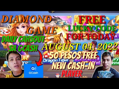 AUGUST 04, 2022 FREE LUCKY CODE TODAY DIAMOND GAME DAILY CASHOUT SA G-CASH 101% LEGIT APP 2022