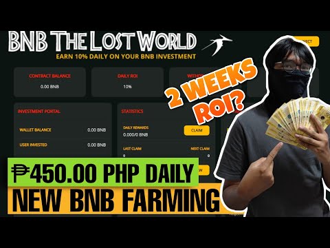 BNB THE LOST WORLD -EARN ₱450.00 PHP DAILY KAHIT OFFLINE | 2 WEEKS ROI NA? | BINANCE TO GCASH