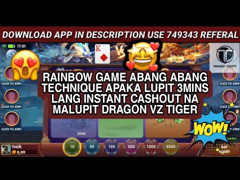 RAINBOW GAME ABANG ABANG TECHNIQUE APAKA LUPIT 3MINS LANG INSTANT CASHOUT NA MALUPIT DRAGON VZ TIGER