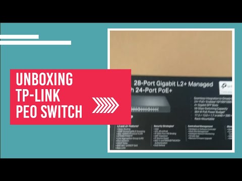 UNBOXING TP-LINK POE SWITCH