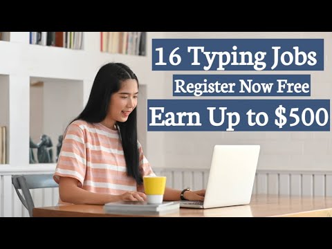 15 Typing Jobs From Home 2022 | Register Now for Free Earn $500 per Typing.