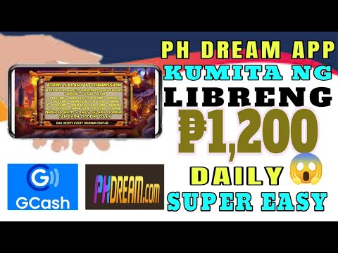 FREE ₱1,200 DAILY KAHIT WALANG GINAGAWA 😱🤑👌 DIRECT TO GCASH TO| PH DREAM APP TUTORIAL