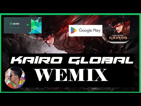 KAIROS UPCOMING WEMIX PLAY T EARN | FREE TO PLAY MMORPG | ANDROID/IOS GAMEPLAY