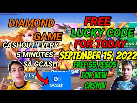 SEPTEMBER 15, 2022 DIAMOND GAME FREE LUCKY CODE TODAY CASHOUT EVERY 5 MINUTES SA GCASH LEGIT 101%