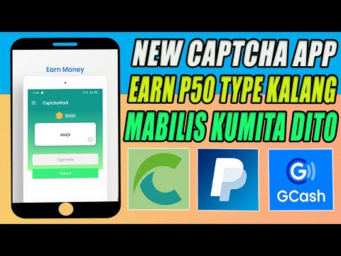 KUMITA NG PERA SA PAGTYPE LANG NG WORDS!? 100% FREE AND NO INVITE | CAPTCHAWORK APP REVIEW