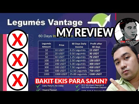 LEGUMES VANTAGE – USDT EARNING PLATFORM, BAKIT EKIS PARA SAKIN?