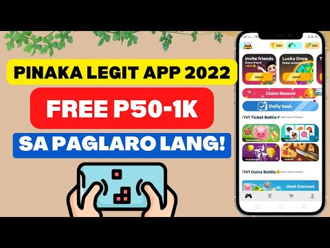 PINAKA LEGIT APP 2022: FREE P50-1K SA PAGLALARO LANG