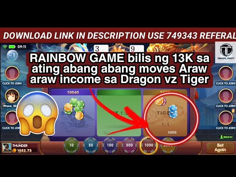 RAINBOW GAME bilis ng 13K sa ating abang abang moves Araw araw income sa Dragon vz Tiger