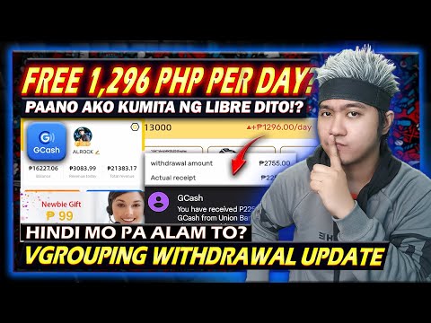 Free 1,296 Pesos Per Day | Vgrouping Withdrawal Update