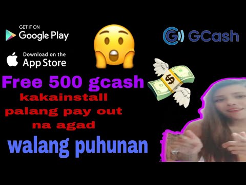 Free 500 Gcash | After Install Pay Out Na Agad