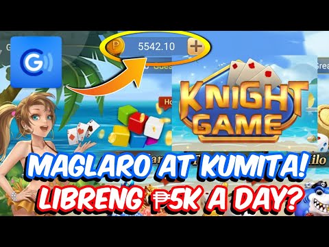 Knight Game Bagong Gcash Paying App